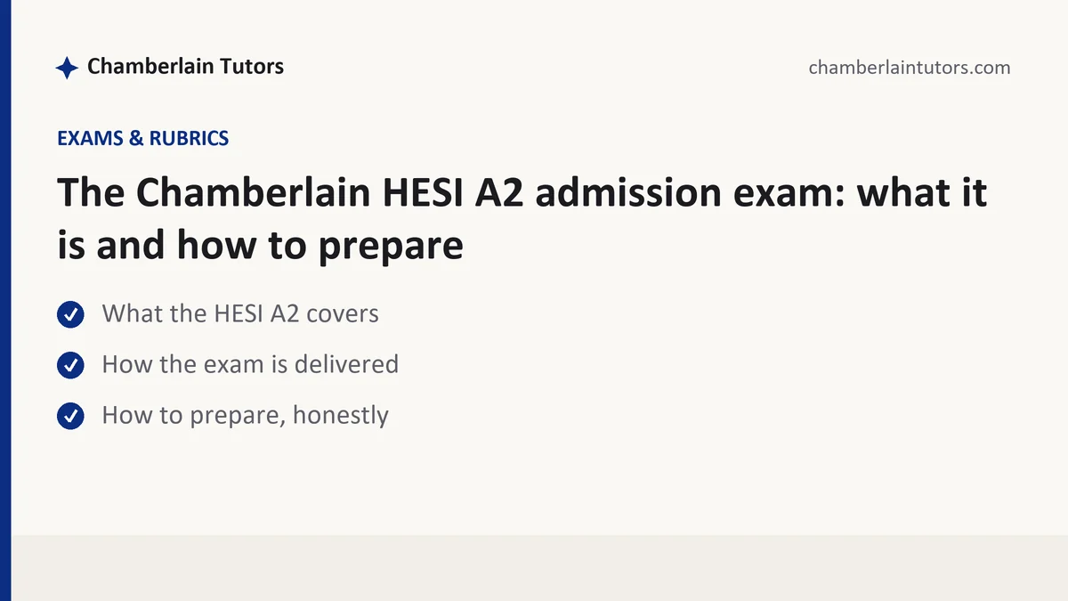 The Chamberlain HESI A2 admission exam: what it is and how to prepare, a Chamberlain student guide, from Chamberlain Tutors